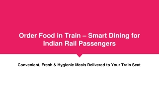 Order Food in Train – Smart Dining for Indian Rail Passengers