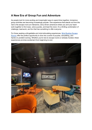 A New Era of Group Fun and Adventure