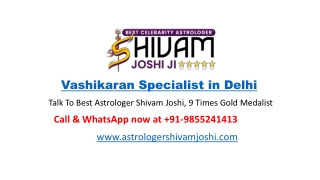 Find Genuine Vashikaran Astrologer in Delhi – Call for Free Consultation