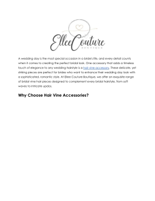 Stunning Bridal Hair Vines for Your Wedding Day at Ellee Couture Boutique