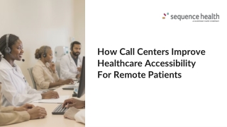 How Call Centers Improve Healthcare Access for Remote Patients