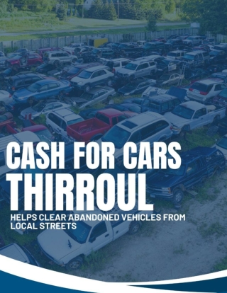 Cash For Cars Thirroul Helps Clear Abandoned Vehicles From Local Streets