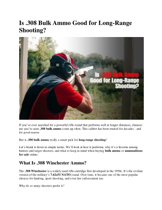 Is .308 Bulk Ammo Good for Long-Range Shooting