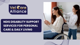 NDIS Disability Support Services for Personal Care & Daily Living