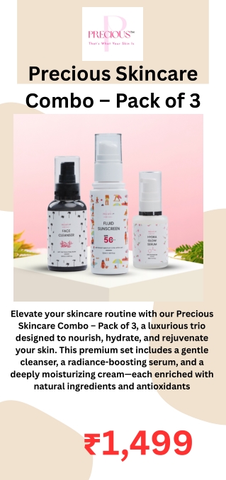 Precious Skincare Combo – Pack of 3