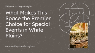 What Makes This Space the Premier Choice for Special Events in White Plains