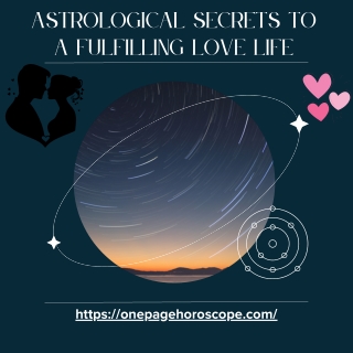 Astrological Secrets to a Fulfilling Love Life