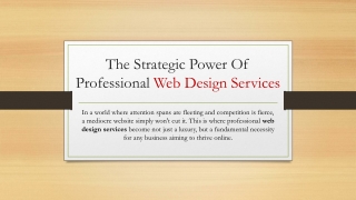 The Strategic Power Of Professional Web Design Services