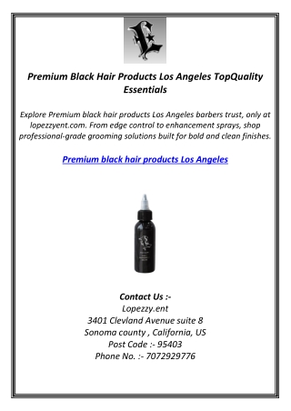 Premium Black Hair Products Los Angeles TopQuality Essentials