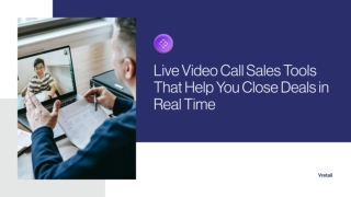 Live Video Call Sales Tools That Help You Close Deals in Real Time
