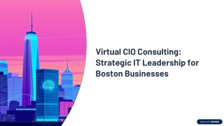Elevating IT Leadership with Virtual CIO Consulting Services in Boston