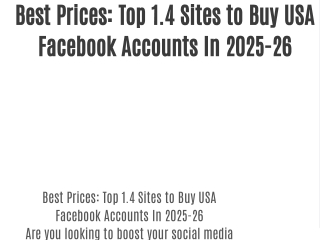Best Prices: Top 1.4 Sites to Buy USA Facebook Accounts In 2025-26