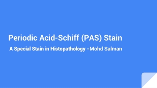 PAS Stain | Principle, Procedure, Reagents & Troubleshooting