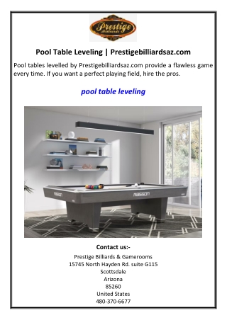 Pool Table Leveling | Prestigebilliardsaz.com