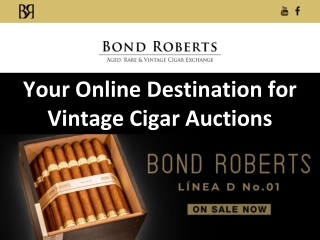 Your Online Destination for Vintage Cigar Auctions
