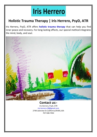 Holistic Trauma Therapy | Iris Herrero, PsyD, ATR
