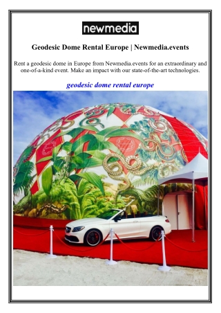 Geodesic Dome Rental Europe  Newmedia.events