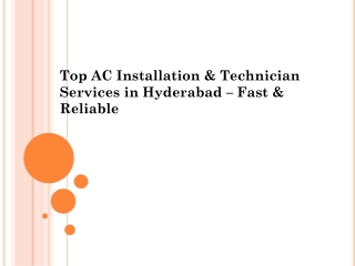 Top AC Installation & Technician Services in Hyderabad – Fast & Reliable