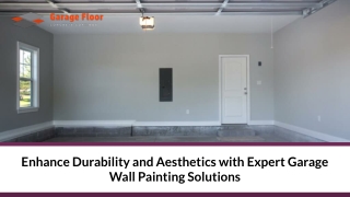 Enhance Durability and Aesthetics with Expert Garage Wall Painting Solutions for Interiors and Exterio