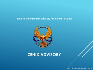 NRIs health insurance advisory for Indians in Dubai | Zenix Advisory