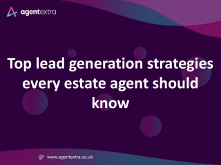 Top lead generation strategies every estate agent should know