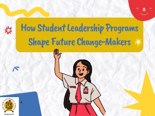 How Student Leadership Programs Shape Future Change‑Makers