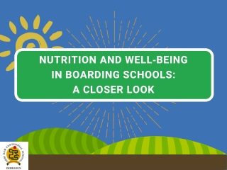 Nutrition and Well‑Being in Boarding Schools