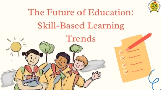 The Future of Education Skill‑Based Learning Trends