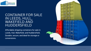 Container for Sale in leeds, Hull, Wakefield and Huddersfield