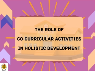 The Role of Co‑curricular Activities in Holistic Development