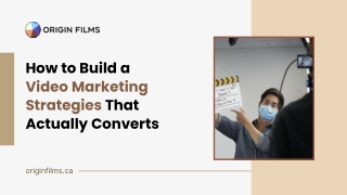How to Build a Video Marketing Strategies That Actually Converts