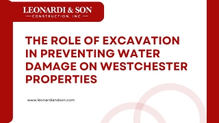 The Role of Excavation in Preventing Water Damage on Westchester Properties