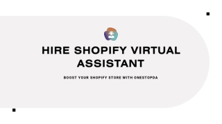Hire Expert Shopify Virtual Assistant – OnestopDA