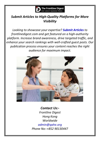Submit Articles to High-Quality Platforms for More Visibility