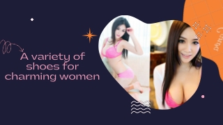 A variety of shoes for charming women