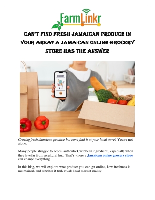 Can’t Find Fresh Jamaican Produce in Your Area A Jamaican Online Grocery Store Has the Answer