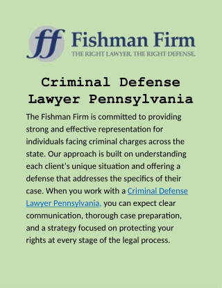 Criminal Defense Lawyer Pennsylvania: Focused on Your Freedom and Legal Defense