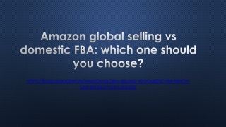 Amazon global selling vs domestic FBA which one should you choose