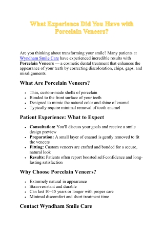 What Experience Did You Have with Porcelain Veneers