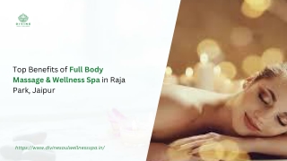 Top Benefits of Full Body Massage & Wellness Spa in Raja Park, Jaipur