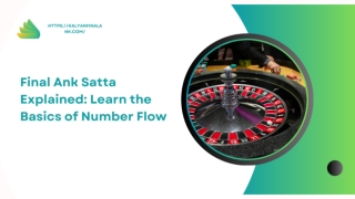 Final Ank Satta Explained: Learn the Basics of Number Flow