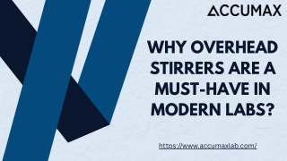 Why Overhead Stirrers Are a Must-Have in Modern Labs