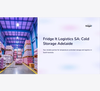 Cold Storage Adelaide