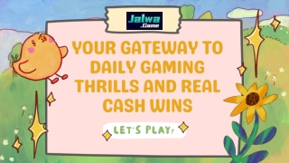 Jalwa Game - India's Fastest Growing Online Gaming & Earning Platform