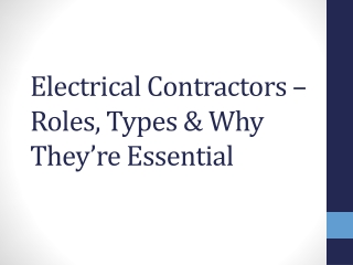 Electrical Contractors – Roles, Types & Why They’re Essential
