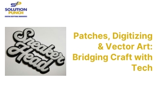 Patches-Digitizing-and-Vector-Art-Bridging-Craft-with-Tech.pdf