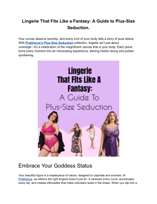 Lingerie That Fits Like a Fantasy_ A Guide to Plus-Size Seduction