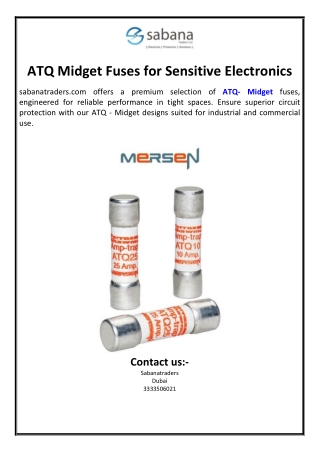 ATQ Midget Fuses for Sensitive Electronics