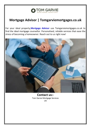 Mortgage Advisor | Tomgarviemortgages.co.uk