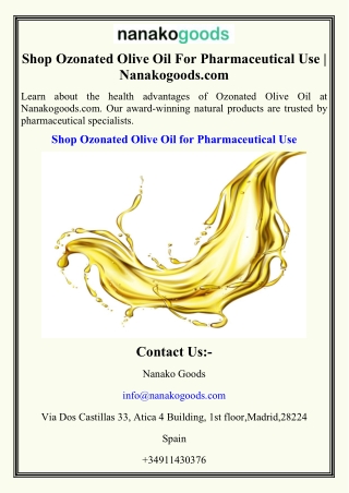 Shop Ozonated Olive Oil For Pharmaceutical Use | Nanakogoods.com